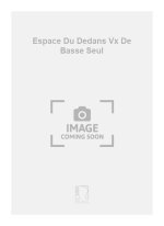 ESPACE DU DEDANS VX DE BASSE SEUL  CHANT