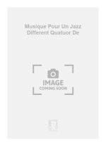 MUSIQUE POUR UN JAZZ DIFFERENT QUATUOR DE