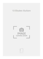 13 ETUDES GUITARE