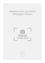 VARIATIONS SUR LES FOLIES D'ESPAGNE GUITARE