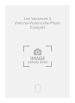 LES VACANCES 2 VIOLONS-VIOLONCELLE-PIANO COMPLET MUSIQUE D'ENSEMBLE