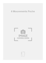 6 MOUVEMENTS POCHE  ORCHESTRE