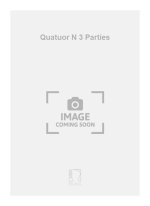 QUATUOR N 3 PARTIES  MUSIQUE D'ENSEMBLE