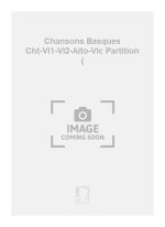 CHANSONS BASQUES CHT-VL1-VL2-ALTO-VLC PARTITION ( MUSIQUE D'ENSEMBLE