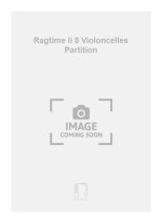 RAGTIME II 8 VIOLONCELLES PARTITION  MUSIQUE D'ENSEMBLE