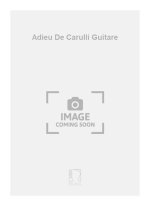 ADIEU DE CARULLI GUITARE