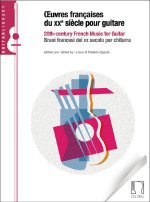 UVRES FRANCAISES DU XXE SIECLE POUR GUITARE GUITARE