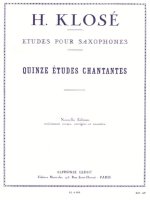 HYACINTHE KLOSE - QUINZE ETUDES CHANTANTES POUR SAXOPHONES