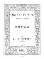 GABRIEL PIERNE: TARENTELLE OP.3, NO.15 IN A MINOR (PIANO SOLO) PIANO