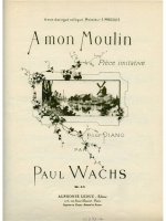 PAUL WACHS: A MON MOULIN (PIANO SOLO) PIANO