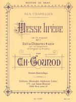 CHARLES GOUNOD: BRIEF MASS (SATB/ORGAN) CHANT