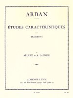 JEAN-BAPTISTE ARBAN: ETUDES CARACTERISTIQUES FOR TROMBONE