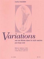 CARLOS SALZEDO: VARIATIONS SUR UN THEME DANS LE STYLE ANCIEN (HARP)