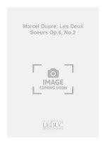 MARCEL DUPRE: LES DEUX SOEURS OP.6, NO.2 (MEZZO/BAR) (VOICE & PIANO)