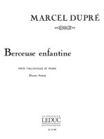 MARCEL DUPRE: BERCEUSE ENFANTINE (CELLO & PIANO)