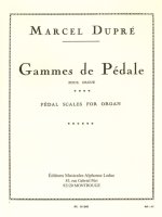 MARCEL DUPRE: GAMMES DE PEDALE (ORGAN)