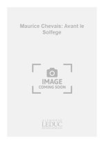 MAURICE CHEVAIS: AVANT LE SOLFEGE (ALL INSTRUMENTS)