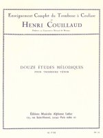 HENRI COUILLAUD: 12 ETUDES MELODIQUES (TROMBONE SOLO)