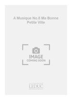 CHARLES HENRY BOITE A MUSIQUE NO.8 MA BONNE PETITE VILLE PIANO BOOK PIANO