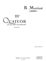 BOHUSLAV MARTINU: QUARTET NO.3, H183 (QUARTET-STRINGS)
