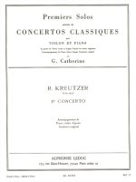GEORGES CATHERINE: PREMIERS SOLOS EXTRAITS DE CONCERTOS CLASSIQUES - KREUTZER'S 'CONCERT NO. 1'
