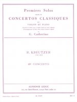 KREUTZER : PREMIERS SOLOS CONCERTOS CLASSIQUES CONCERTO NO. 19 - VIOLON ET PIANO -  RECUEIL