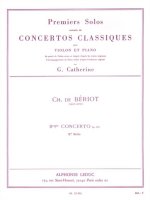 GEORGES CATHERINE: FIRST SOLOS EXTRACTED FROM THE CLASSIC CONCERTOS (BERIOT''S CONCERT NO. 9), FOR V