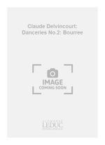 CLAUDE DELVINCOURT: DANCERIES NO.2: BOURREE (VIOLIN & PIANO)