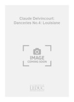 CLAUDE DELVINCOURT: DANCERIES NO.4: LOUISIANE (VIOLIN & PIANO)