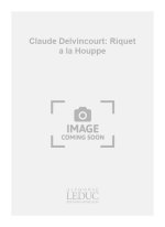 CLAUDE DELVINCOURT: RIQUET A LA HOUPPE (PIANO DUET)