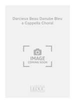 STRAUSS J. DARCIEUX BEAU DANUBE BLEU 2 PART A CAPPELLA CHORAL