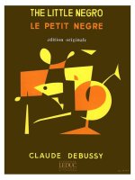 CLAUDE ACHILLE DEBUSSY: LE PETIT NEGRE (SAXOPHONE-ALTO & PIANO)