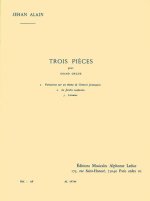 JEHAN ALAIN: TROIS PIECES