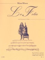 MARIN MARAIS: LA FOLIA (CELLO/PIANO)