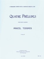 MARCEL TOURNIER: FOUR PRELUDES FOR TWO HARPS (VOLUME 2)
