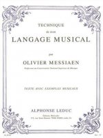 OLIVIER MESSIAEN - TECHNIQUE DE MON LANGAGE MUSICAL (TEXTE ET MUSIQUE REUNIS) - VERSION FRANCAISE