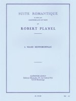 ROBERT PLANEL: SUITE ROMANTIQUE - VALSE SENTIMENTALE (ALTO SAXOPHONE/PIANO)