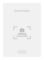 JACQUES CHAILLEY: CHANT FUNEBRE (CELLO & PIANO)