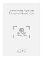 DELAMORINIERE REPERTOIRE FOLKLORIQUE NO43 L'HIVER 4 PART BOOK