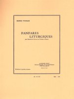 HENRI TOMASI: FANFARES LITURGIQUES FOR BRASS ENSEMBLE, TIMPANI AND DRUMS