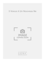 ALFRED DESENCLOS: 3 VOEUX A UN NOUVEAU-NE (TRIO - STRINGS)