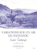 LOUIS CAHUZAC: VARIATIONS ON A TUNE OF THE PAYS D'OC (CLARINET AND PIANO)