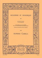 ALFREDO CASELLA: SICILIENNE E BURLESQUE