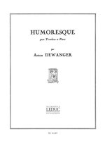 ANTON DEWANGER: HUMORESQUE (TROMBONE & PIANO)