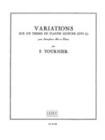 FRANZ TOURNIER: VARIATIONS SUR UN THEME DE CLAUDE LEJEUNE (SAXOPHONE-ALTO & PIANO)