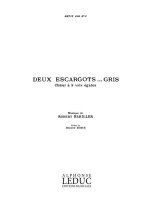 BARILLER PETIT ZOO NO.2 DEUX ESCARGOTS 3 PART A CAPPELLA