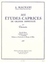 AURELIO MAGNANI: TEN TANTRUM STUDIES OF GREAT DIFFICULTY (CLARINET)