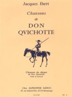JACQUES IBERT: CHANSONS DE DON QUICHOTTE NO. 1 - CHANSON DU DEPART