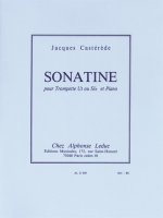 JACQUES CASTEREDE : SONATINE - TROMPETTE EN UT OU SIB ET PIANO