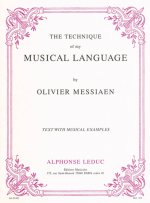 OLIVIER MESSIAEN - TECHNIQUE DE MON LANGAGE MUSICAL (VERSION ANGLAISE) PIANO